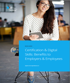 Digital Skills Certification Benefits to Employers & Employees